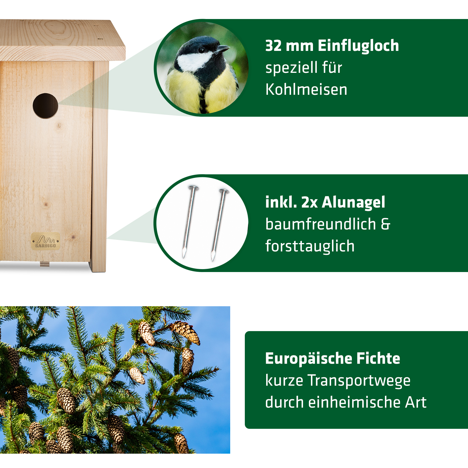 Das Einflugloch ist optimal für Kohlmeisen, die Nägel sind baumfreundlich und es wurde ausschließlich europäische Fichte verwendet. 